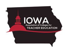 IOWA ASSOCIATION OF COLLEGES FOR TEACHER EDUCATION